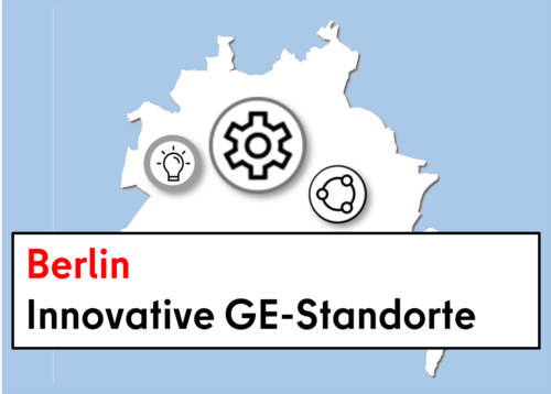 Innovative Gewerbestandorte und  Standortnetzwerke
